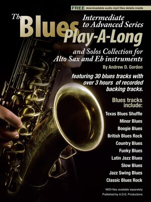 cover image of Blues Play-A-Long and Solos Collection for Alto Sax and Eb Instruments Intermediate-Advanced Level